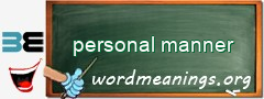 WordMeaning blackboard for personal manner